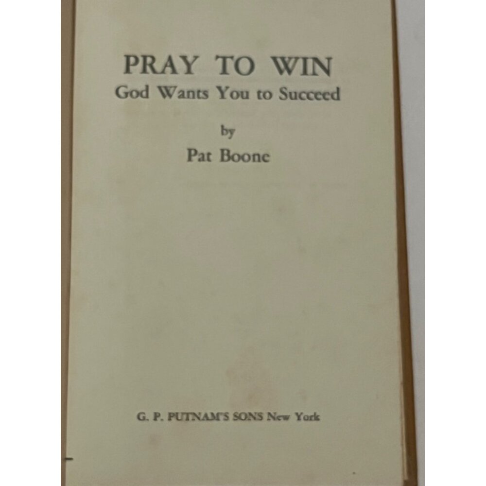 Pray To Win By Pat Boone Hardcover Book 1980